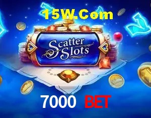 7000 Bet